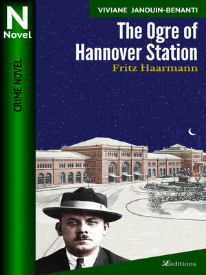 cover image of The Ogre of Hannover Station